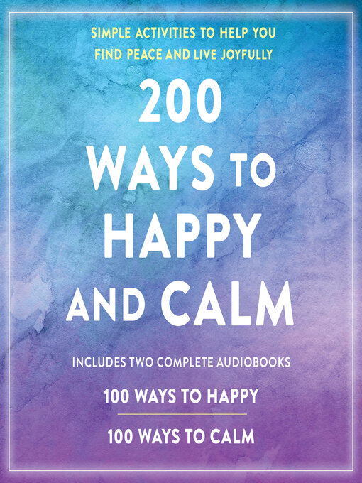 Title details for 200 Ways to Happy and Calm by Adams Media - Available